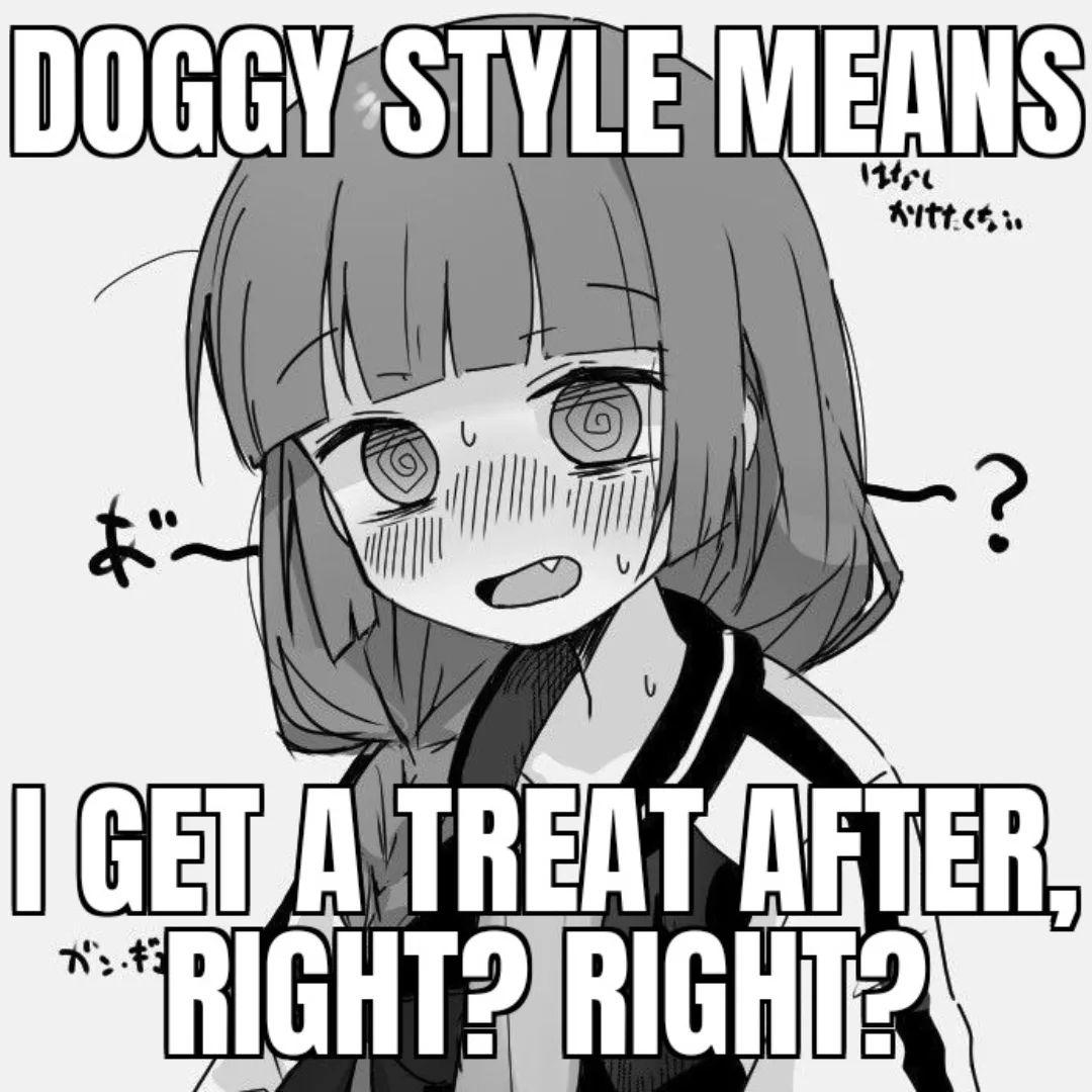 <p>Yes, sweetheart. Now be a good pet.</p>